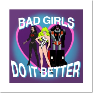 Bad Girls Do It Better - Baroness, Pizzazz, & Crasher Posters and Art